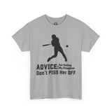 Softball Player Unisex Tee - Parent's Advice: Don't Piss Her Off